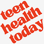 Teen Health Today