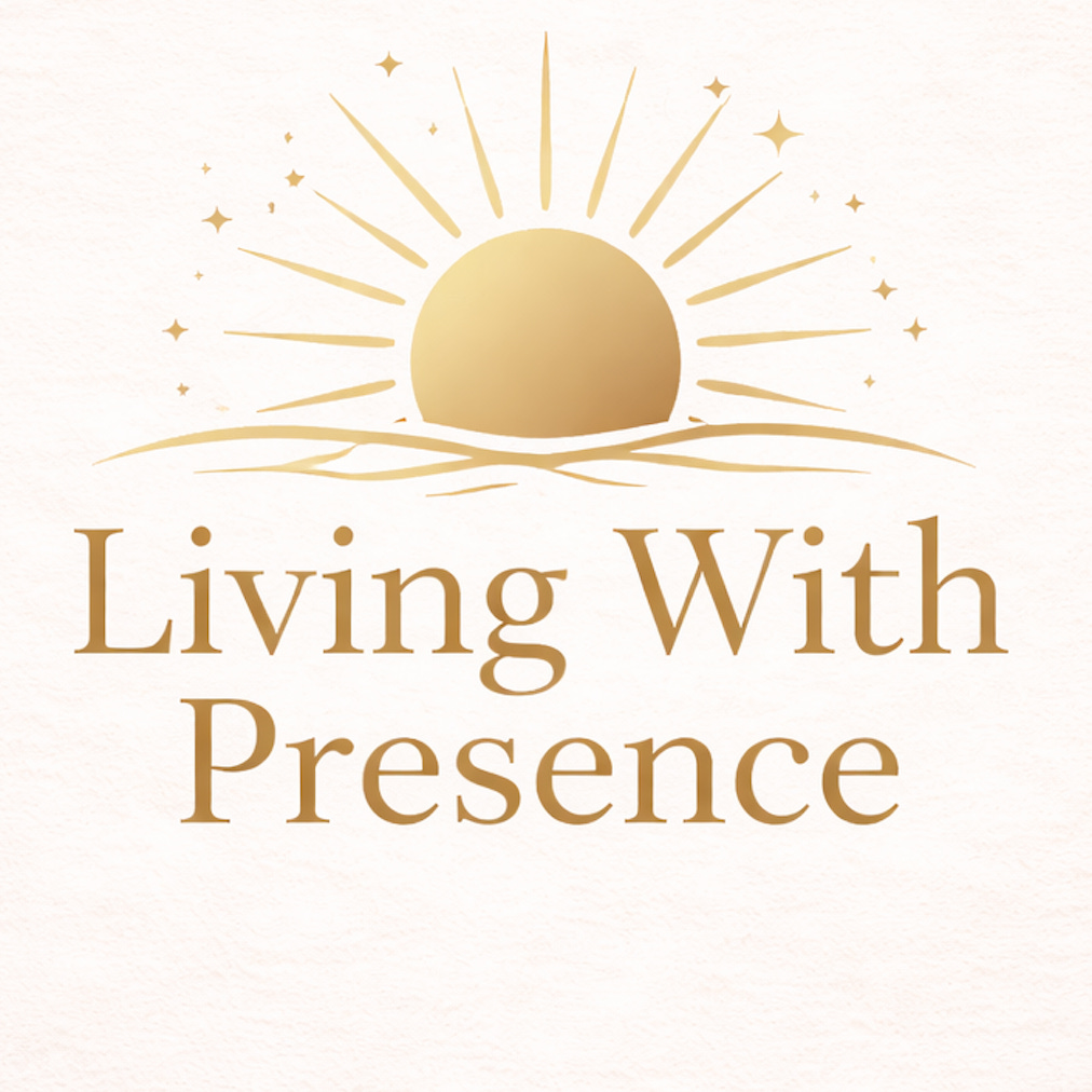 Living With Presence