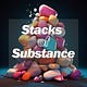 Stacks of Substance