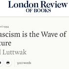 Luttwak on 'Fascism is the Wave of the Future', LRB (1994)