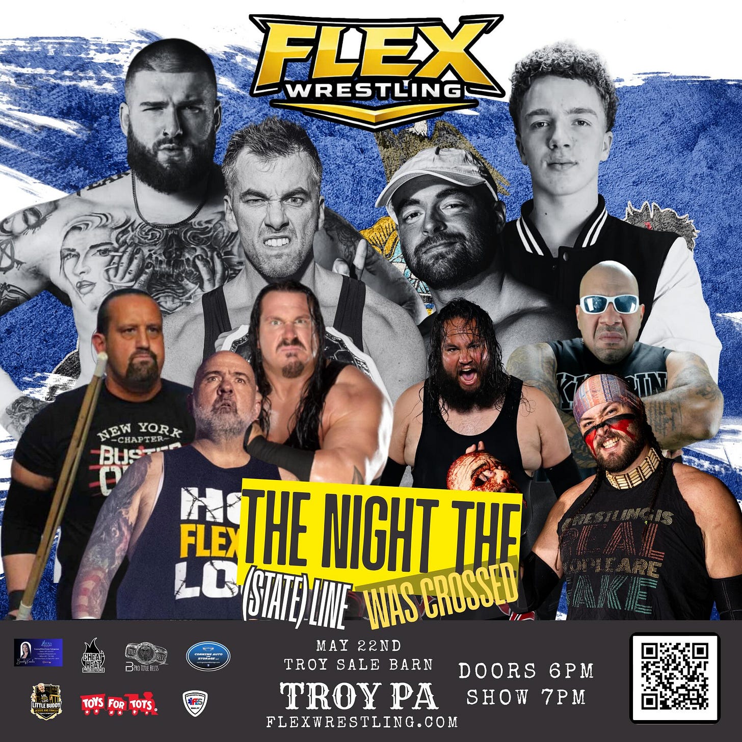 May be an image of text that says 'FLEX WRESTLING น. NEWYORK -CИAPTИB- YOR BUST BLST አ FLEX THE NIGHT THE STATEI WUAS CROSSED MAY 22ND TROY SALE BARN DOORS 6PM PA SHOW7PM SHOW 7PM FLEXWRESTLING.COM T0FRTOTS Fo TOiS OR TOTS. OTS'