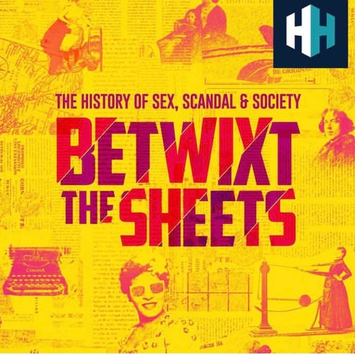 Promotional image for Betwixt The Sheets, The History of Sex, Scandal and Society