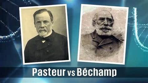 PASTEUR VS BÉCHAMP - Científicas