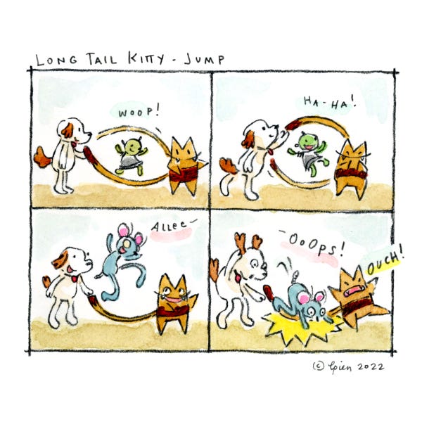 A white dog is spinninh long tail Kitty's long tail. A little green robot is jumping over the tail. Then another martian joins in the jumproping. And then a tall mouse jumpropes the tail. It trips on the tail and Long tail kitty says Ouch!