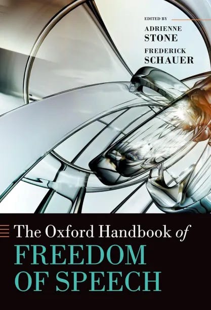 Cover of “The Oxford Handbook of Freedom of Speech” edited by Adrienne Stone and Frederick Schauer Cover of “The Oxford Handbook of Freedom of Speech” edited by Adrienne Stone and Frederick Schauer