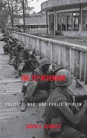 The Tet Offensive: Politics, War, and Public Opinion (Vietnam: America in  the War Years): Schmitz Robert Allen Skotheim Chair of History Whitman  College, David F.: 9780742544864: Amazon.com: Books
