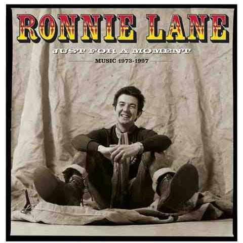 Liner Notes: 2019's Ronnie Lane 'Just For A Moment: Music 1973