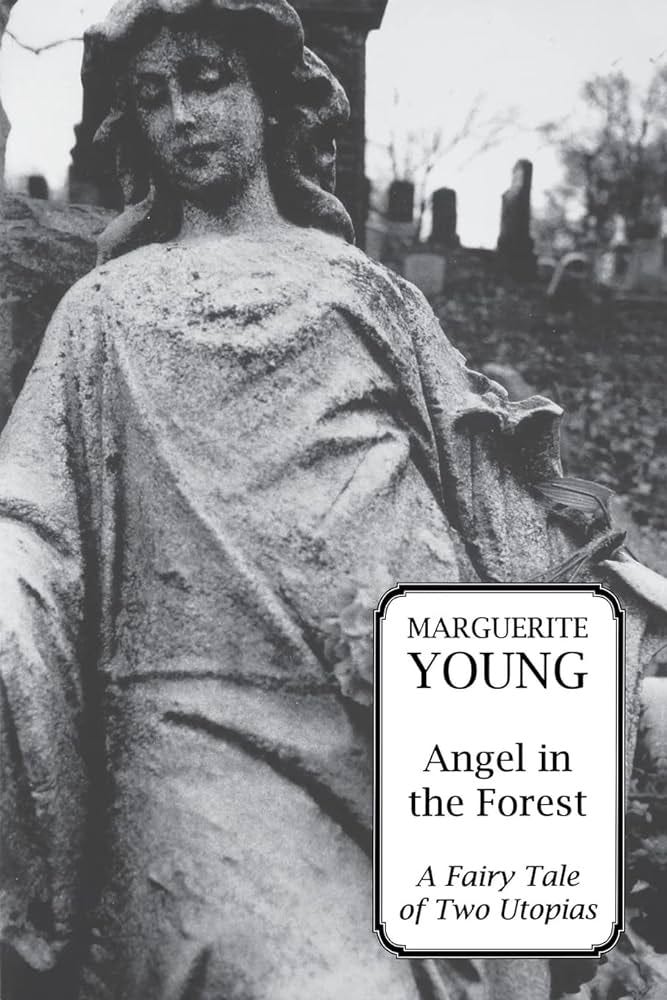 Angel in the Forest: A Fariy Tale of Two Utopias (American Literature)