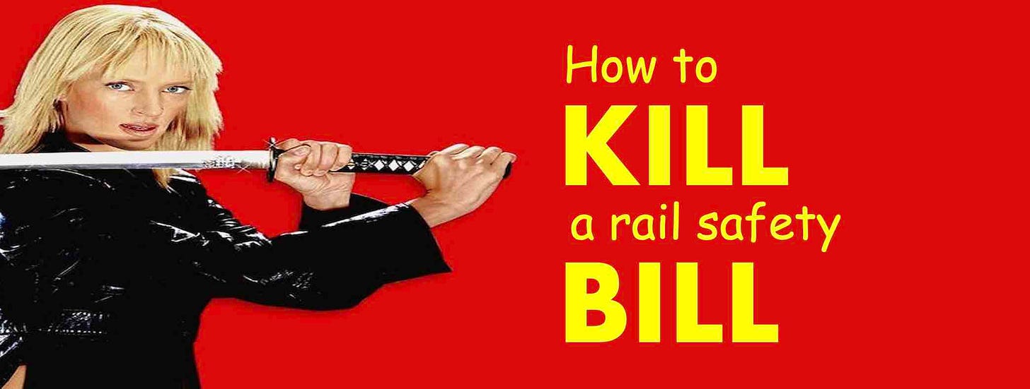 Follow the money to see how to Kill a Rail Safety Bill