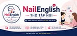 🇺🇸 Nailenglish Thợ Tập Nói