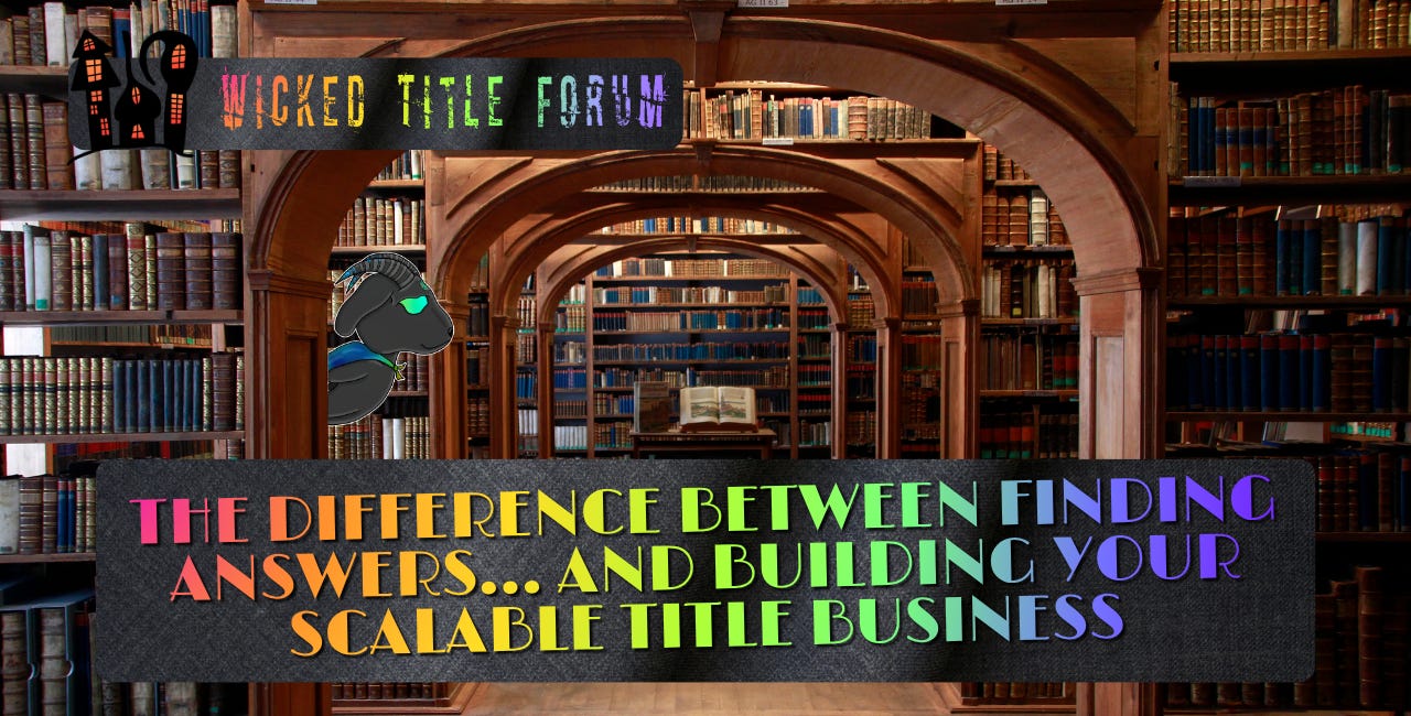 🐐The Difference Between Finding Answers… and Building Your Scalable Title Business
