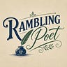 Rambling Poet