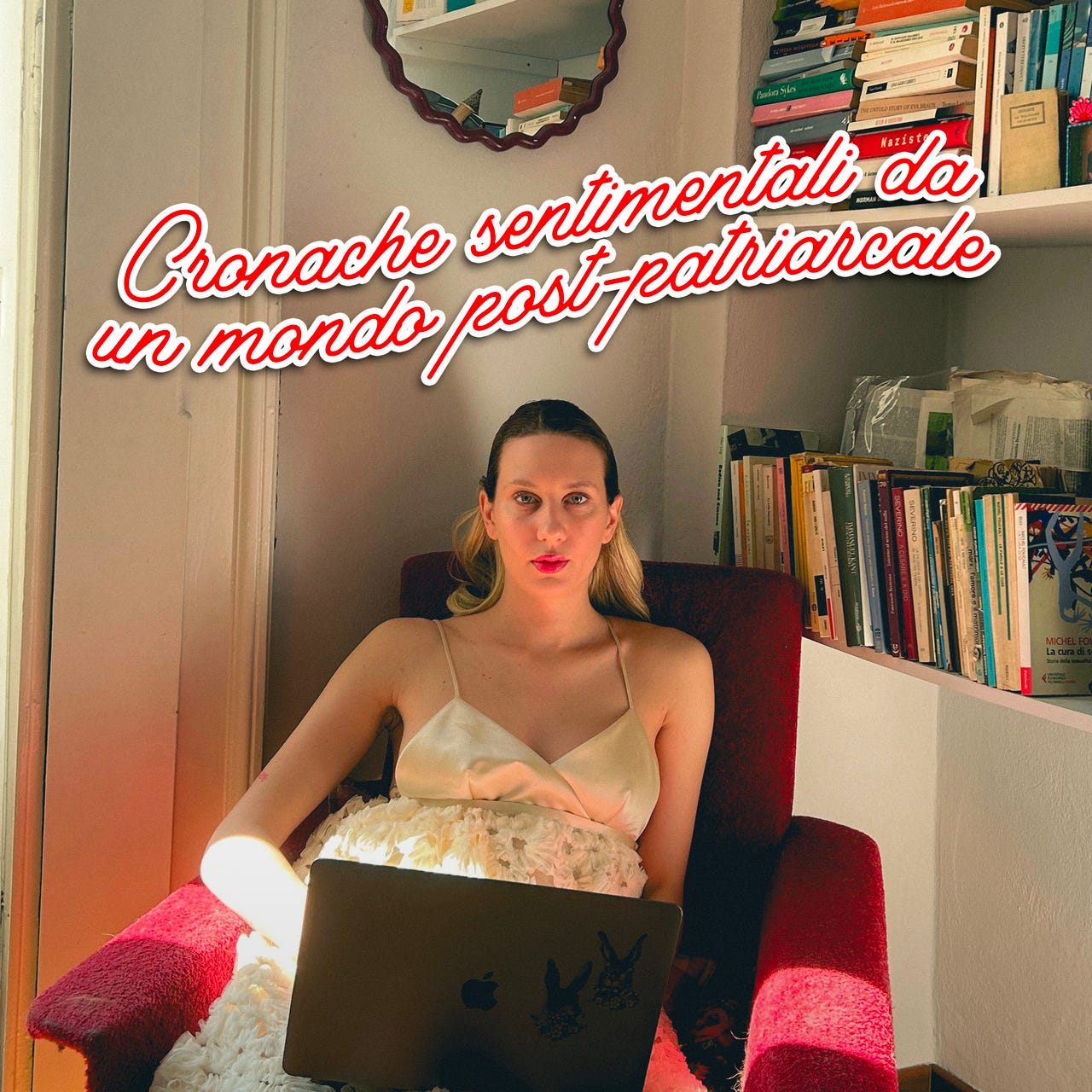 CRONACHE SENTIMENTALI DA UN MONDO POST-PATRIARCALE