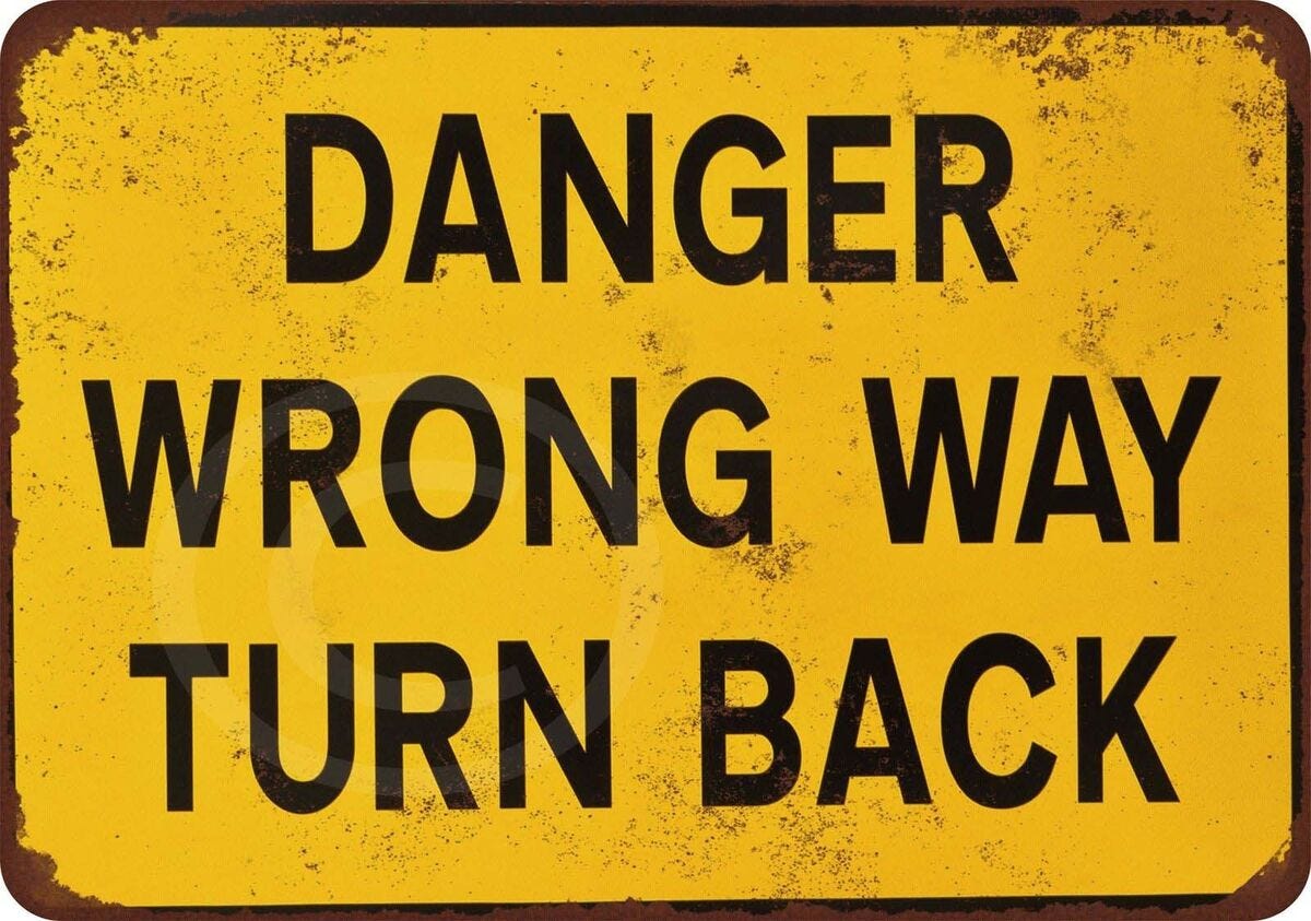 Danger Wrong Way Turn Back Vintage Reproduction Metal Sign 8 X 12