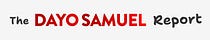 The Dayo Samuel Report