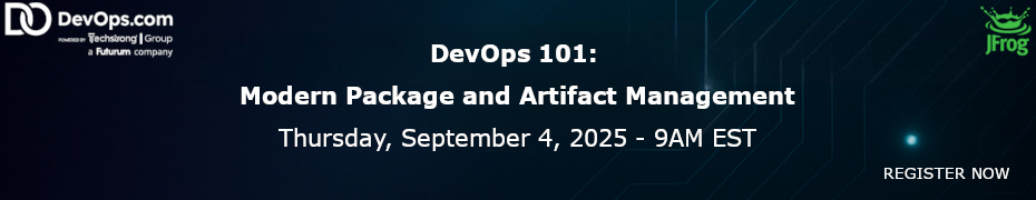 DevOps 101: Modern Package and Artifact Management (Sept. 4th) DevOps 101: Modern Package and Artifact Management (Sept. 4th)