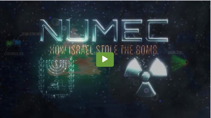 NUMEC: How Israel Stole the Atomic Bomb and killed JFK
