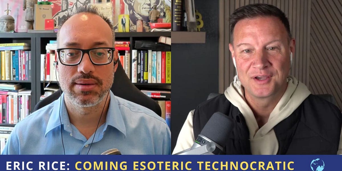 Eric Rice: The Coming Esoteric Technocratic World Monarchy & Pa(y)pal Mafia