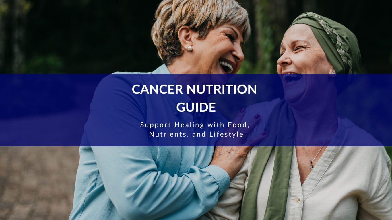 cancer nutrition guide