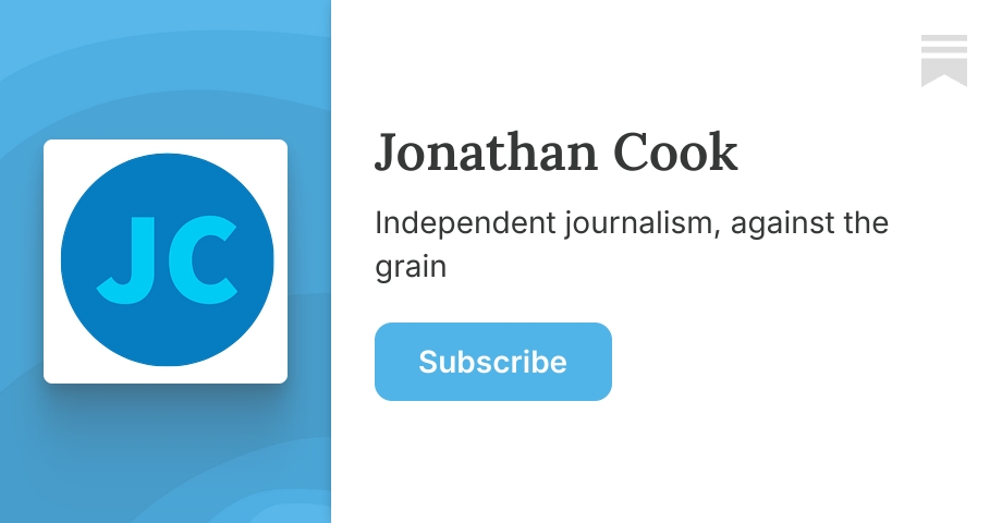 Jonathan Cook | Substack