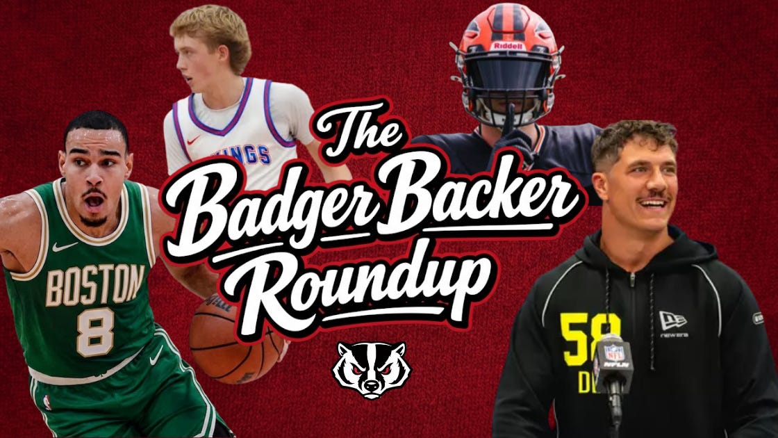 The Badger Backer Roundup: Massive Recruiting Weekend, Reiger’s Combine, and Tonje’s NBA Debut