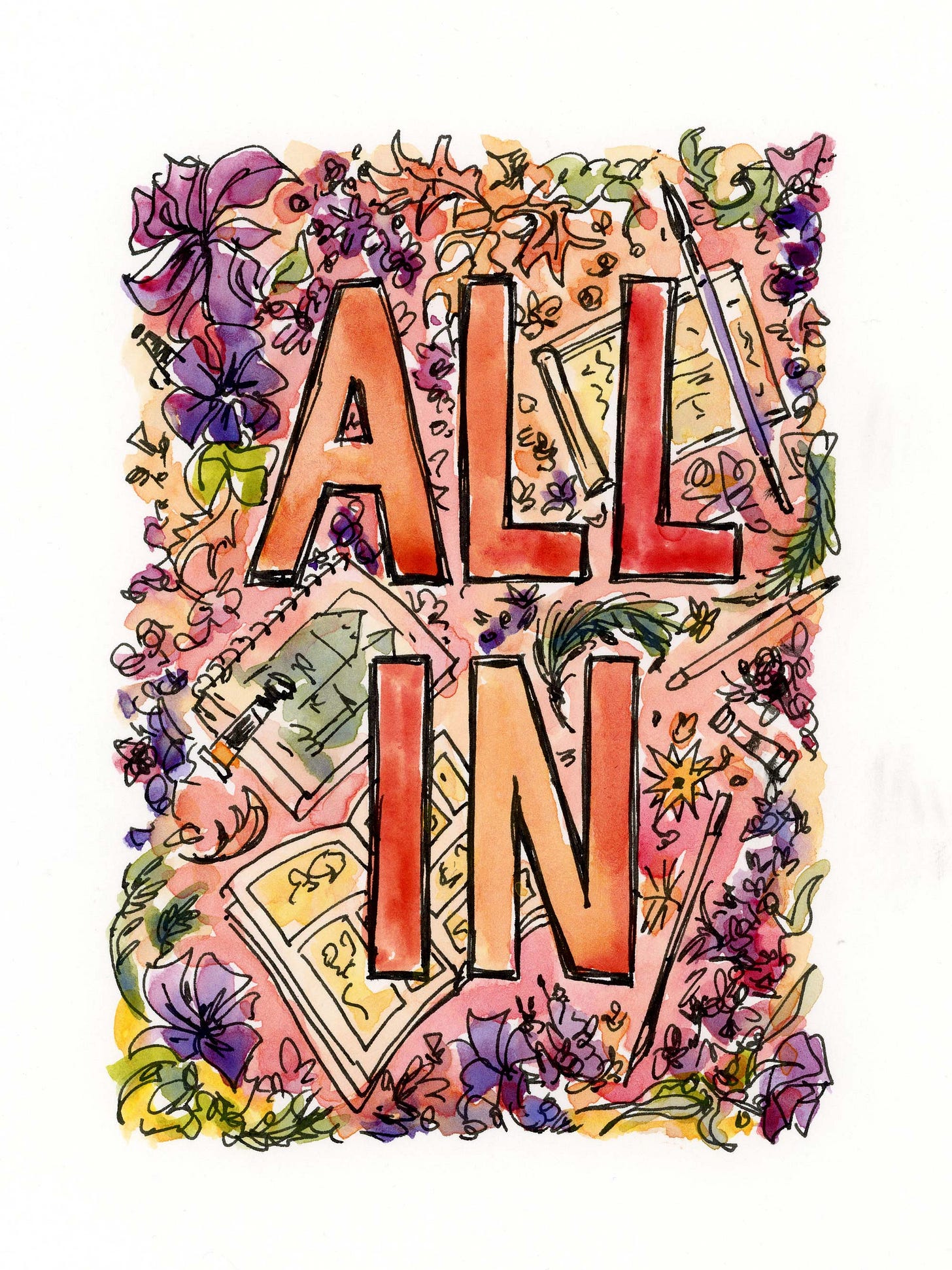 Watercolor illustration by graphic novelist K. Woodman-Maynard about their 2025 New Year's Motto. Text reads “ALL IN.”