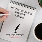 Writing Challenge: Omission Edition