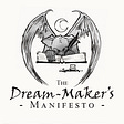The Dream-Maker's Manifesto
