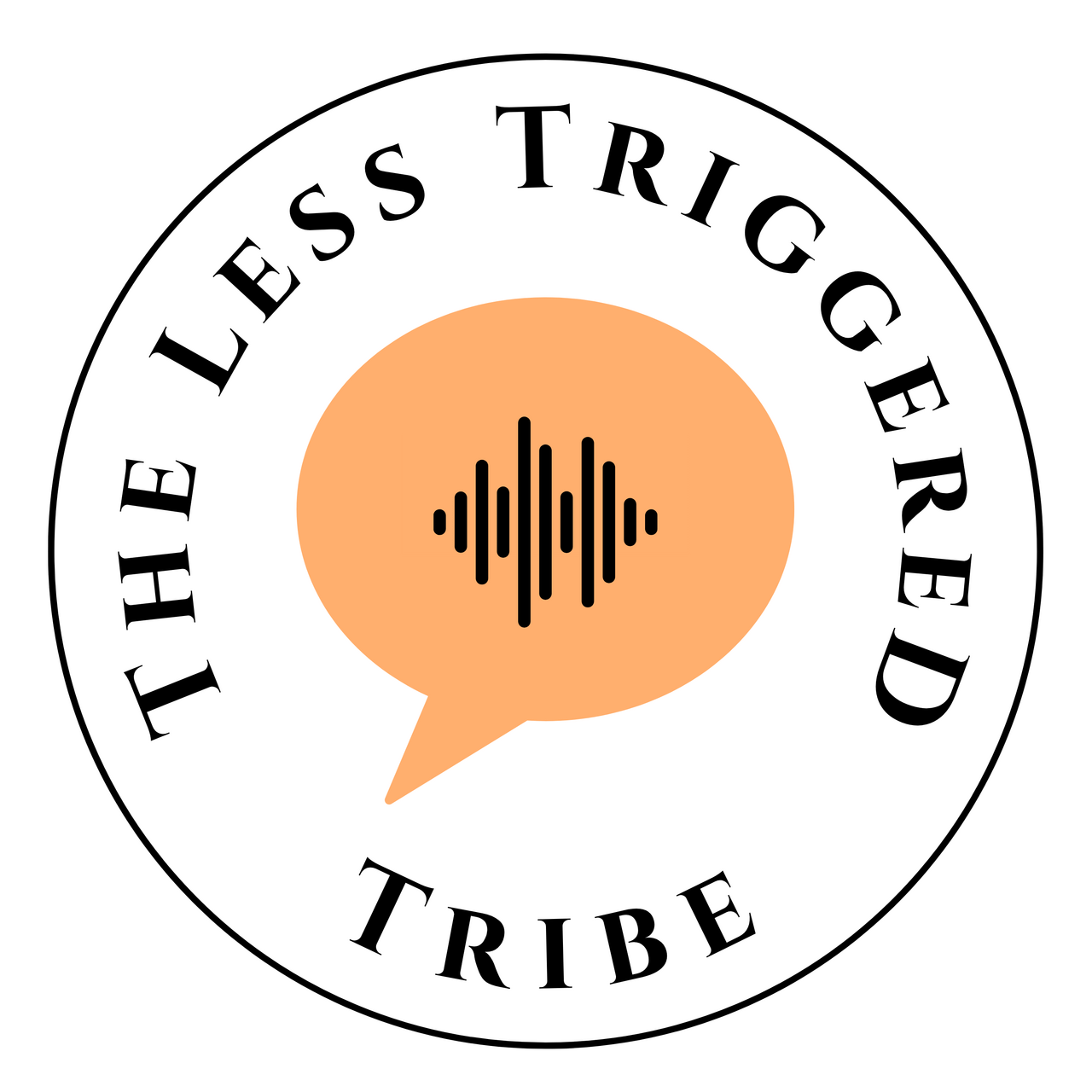 The Less Triggered Tribe