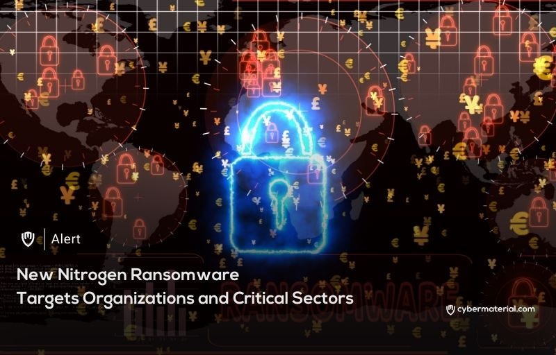 Nitrogen Ransomware Screen Nitrogen Ransomware Targets Critical Sectors