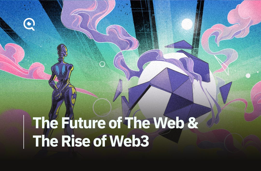 The Future of The Web and The Rise of Web3