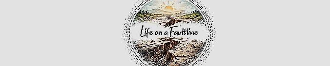 Life on a Fault Line