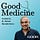 Good Medicine
