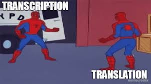 TRANSCRIPTION - TRANSLATION : Second Language Strategies TRANSCRIPTION - TRANSLATION : Second Language Strategies
