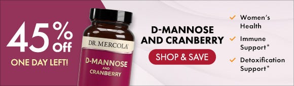 Get 45% Off on D-Mannose and Cranberry Get 45% Off on D-Mannose and Cranberry