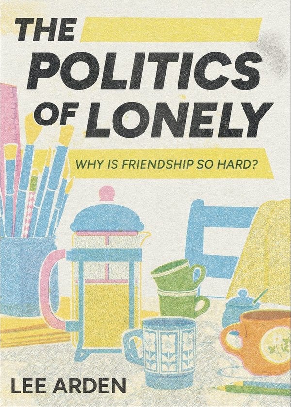 Book cover for The Politics of Lonely by Lee Arden Book cover for The Politics of Lonely by Lee Arden