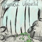 Burnout Unraveled Part 4: Recovery