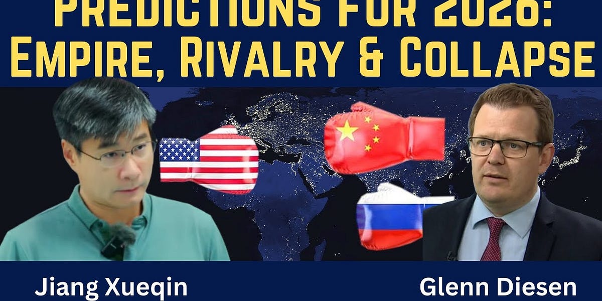 Jiang Xueqin Predictions For 2026 Empire Rivalry Collapse