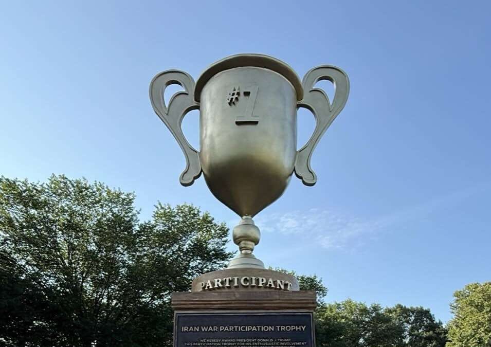 Giant participation trophy appears on the National Mall for Trump’s Iran War “effort”