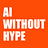 AI Without Hype