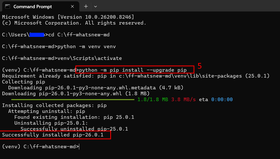 Screenshot of the Windows Command Prompt with the virtual environment active, showing the command "python -m pip install --upgrade pip" highlighted with red annotation 5. Below it, the terminal displays the download and installation progress, ending with "Successfully installed pip-26.0.1" outlined in red. The username is redacted with a blue box for privacy.