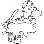 The Unfiltered Scribe