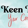 Keen Musings