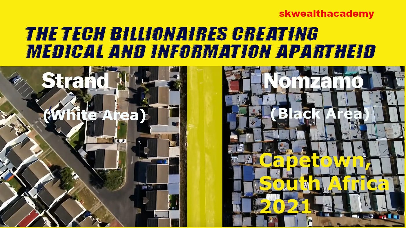 global medical and information apartheid agenda of the tech titans