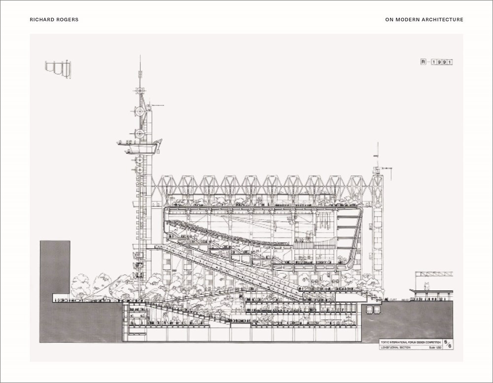 Richard Rogers on Modern Architecture - by John Hill