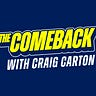 The Comeback With Craig Carton