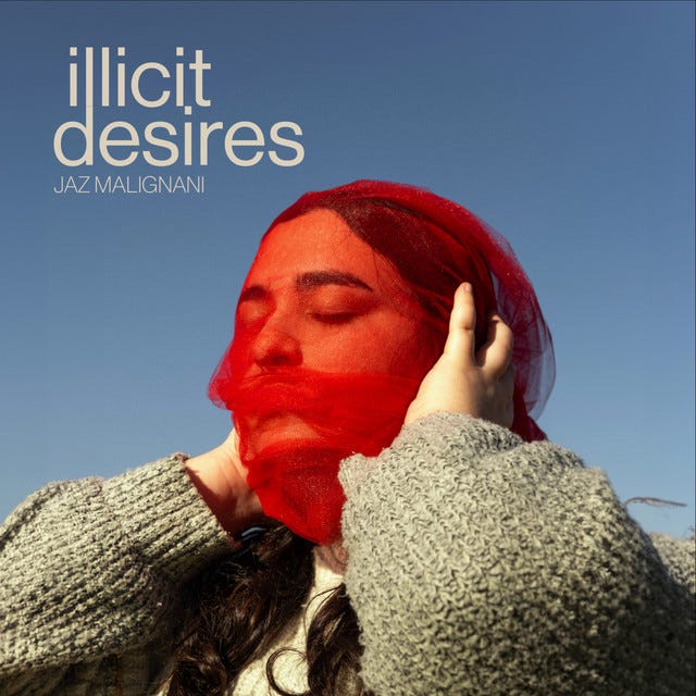 ILLICIT DESIRES - Album by Jaz Malignani | Spotify