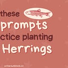 Master red herrings with 5 writing prompts