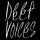 Deep Voices