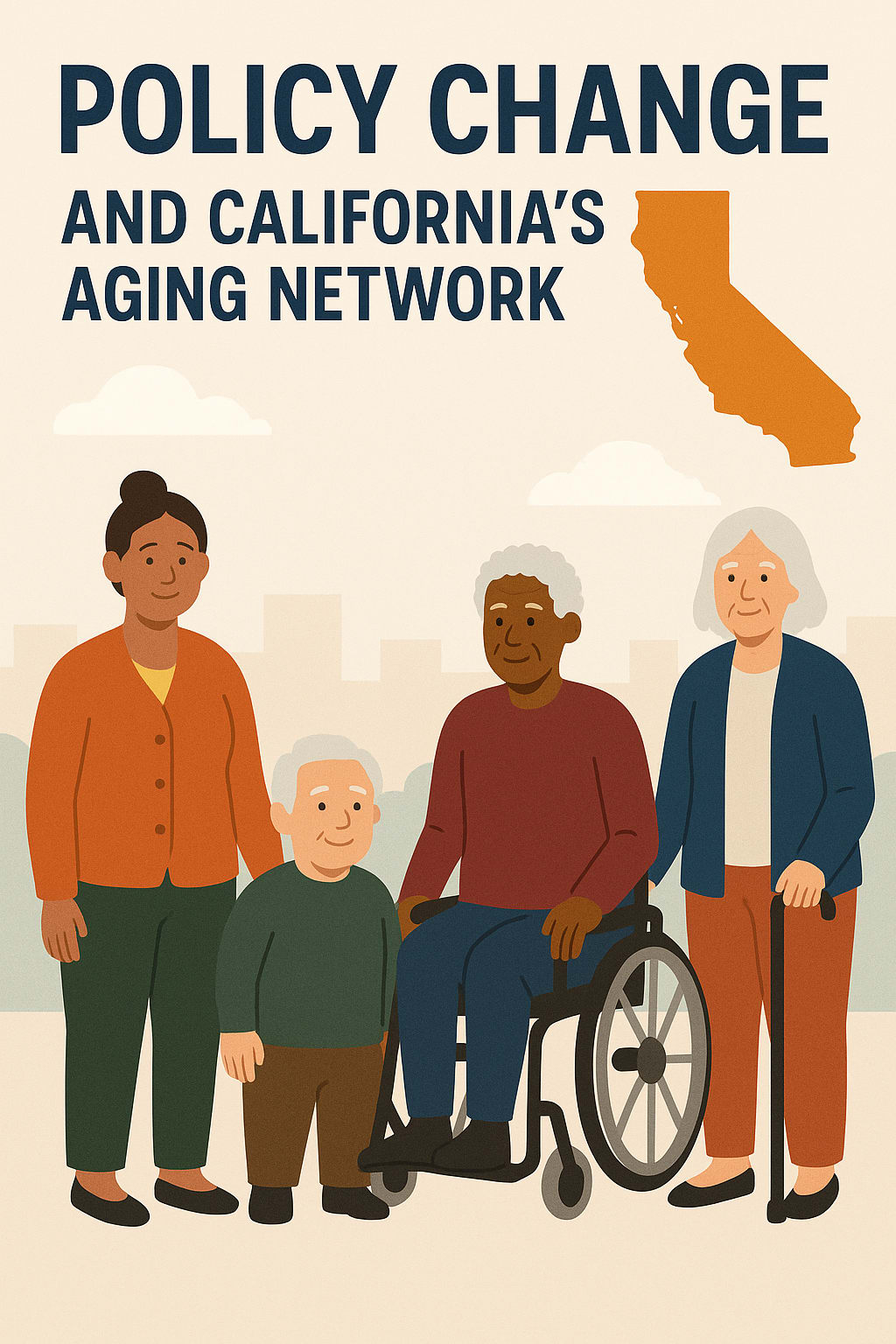 Four animated characters representing diversity under the words, "Policy change and California's changing aging network."